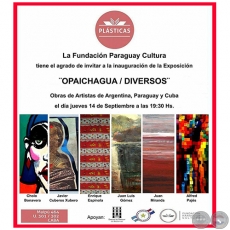 OPAICHAGUA / DIVERSOS - Jueves, 14 de Septiembre de 2017 - Obras de Artistas de Argentina, Paraguay y Cuba   Buenos Aires